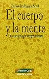 El cuerpo y la mente : una antropología wittgensteiniana