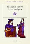 Estudios sobre lírica antigua