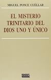 El misterio trinitario del Dios uno y ·nico