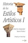 Historia de Los Estilos Artisticos 1 (Spanish Edition)