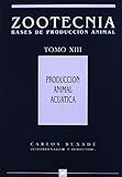 Produccin Animal Acuticatomo Xiii Acuicultura Piscicultura