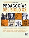 Pedagogias del Siglo XXI (Spanish Edition)