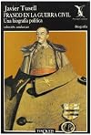 Franco en la Guerra Civil : una biografía política