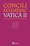 Concili Ecumènic Vaticà II : constitucions, decrets, declaracions