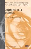 ANTROPOLOGIA POLITICA. TEMAS CONTEMPORANEOS Bellaterra
