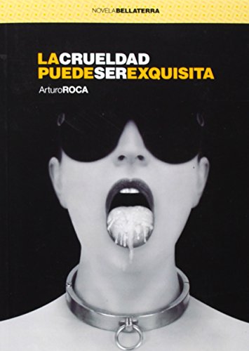 Portada de La crueldad puede ser exquisita