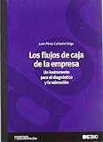 Los Flujos De Caja De La Empresa Un Instrumento Para El Diagnstico Y La Valoracin Cuadernos De Documentacin