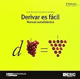Derivar Es Fcil 2 Ed Manual Autodidctico Libros Profesionales