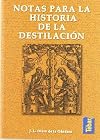 Notas Para La Historia De La Destilacion