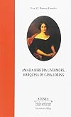 Amalia Heredia Livermore, Marquesa de Casa-Lóring (Atenea) (Spanish Edition)