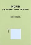 Morir : un instante antes de morir