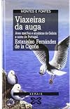 Viaxeiras da auga. Aves mariñas e acuáticas de Galicia e norte de Portugal