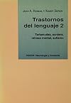 Trastornos del lenguaje / Language Disorders (Spanish Edition)