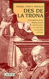 Des de la trona : fonamentalistes, predicadors i nostàlgics a la cultura catalana actual