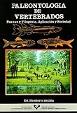 Paleontologa De Vertebrados Faunas Y Fologenia Aplicacin Y Sociedad Zabalduz