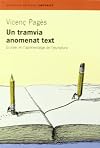 Un Tramvia anomenat text : el plaer en l'aprenentatge de l'escriptura