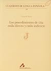 Los procedimientos de cita: Estilo directo y estilo indirecto (Cuadernos de lengua española)
