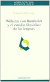 Wilhelm Von Humboldt Y El Estudio De Las Lenguas