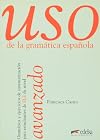 Uso gramatica avanzado - Libro (Spanish Edition)
