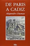 De París a Cádiz: Un viaje por España (Sílex Literatura) (Spanish Edition)