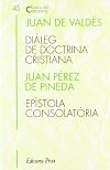 Diàleg de la doctrina cristiana : Epístola consolatòria