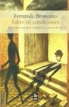 Saber en condiciones epistemología para escépticos y materialistas