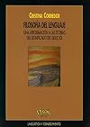 Filosofía del lenguaje: Una aproximación a las teorías del significado del siglo XX (Lingüística y conocimiento) (Spanish Edition)