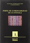 Perfil de Gobernabilidad de Guatemala (Aquilafuente) (Spanish Edition)