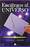 Encargos Al Universo Un Manual Para Cumplir Los Sueos 2008