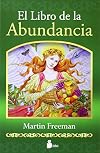 LIBRO DE LA ABUNDANCIA, EL (Spanish Edition)