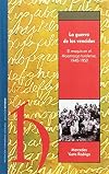 La guerra de los vencidos : el maquis en el Maestrazgo turolense, 1940-1950