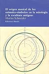 El origen musical de los animales-simbolos en la mitologia y la escultura antiguas