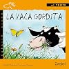 VACA GORDITA, LA - TROTE (CURS) /COMBEL