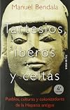 Tartesios, iberos y celtas: