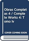 Obras Completas IV (Spanish Edition)