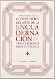 Compendio Sobre El Arte De La Encuadernacin Apreciaciones Sobre Su Tcnica