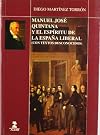 Manuel José Quintana y el espíritu de la España liberal : con textos desconocidos