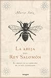 La abeja del Rey Salomón: El origen de la sabiduría de un rey legendario