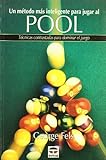 Un Metodo Mas Inteligente Para Jugar Al Pool