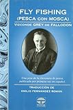 Fly Fishing Pesca Con Mosca