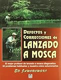 Defectos Y Correcciones De Lanzado A Mosca