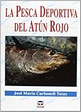 La Pesca Deportiva Del Atn Rojo
