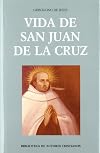 Vida de San Juan de la Cruz (Biblioteca de autores cristianos) (Spanish Edition)