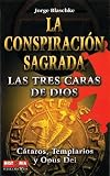 La conspiración sagrada (Historia enigma)