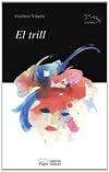 El trill : Els coixins, El poeta i El braser