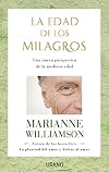 La edad de los milagros (Crecimiento personal) (Spanish Edition)