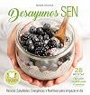 Desayunos Sen (Spanish Edition)