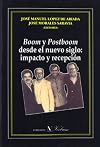 Boom y postboom desde el nuevo siglo : impacto y recepción