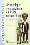 antropologia y colonialismo en africa subsahariana