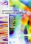 Gimnasia para la columna vertebral (Salud) (Spanish Edition)